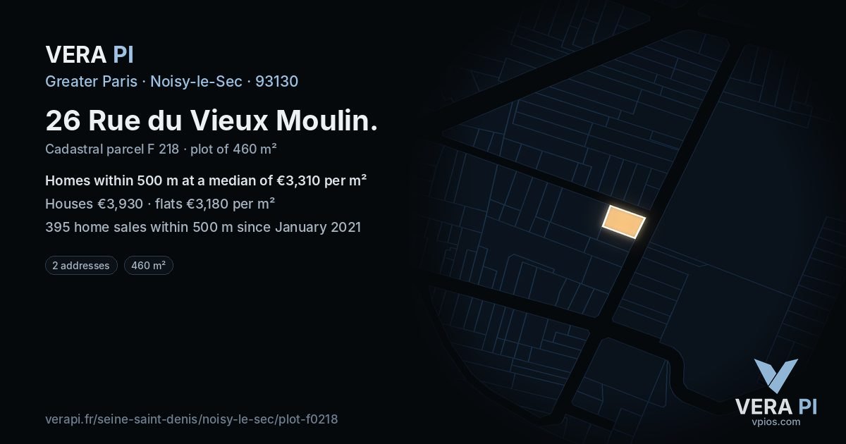 26 Rue du Vieux Moulin, Noisy-le-Sec at night – the plot lit, the parcels around coloured by the prices near them