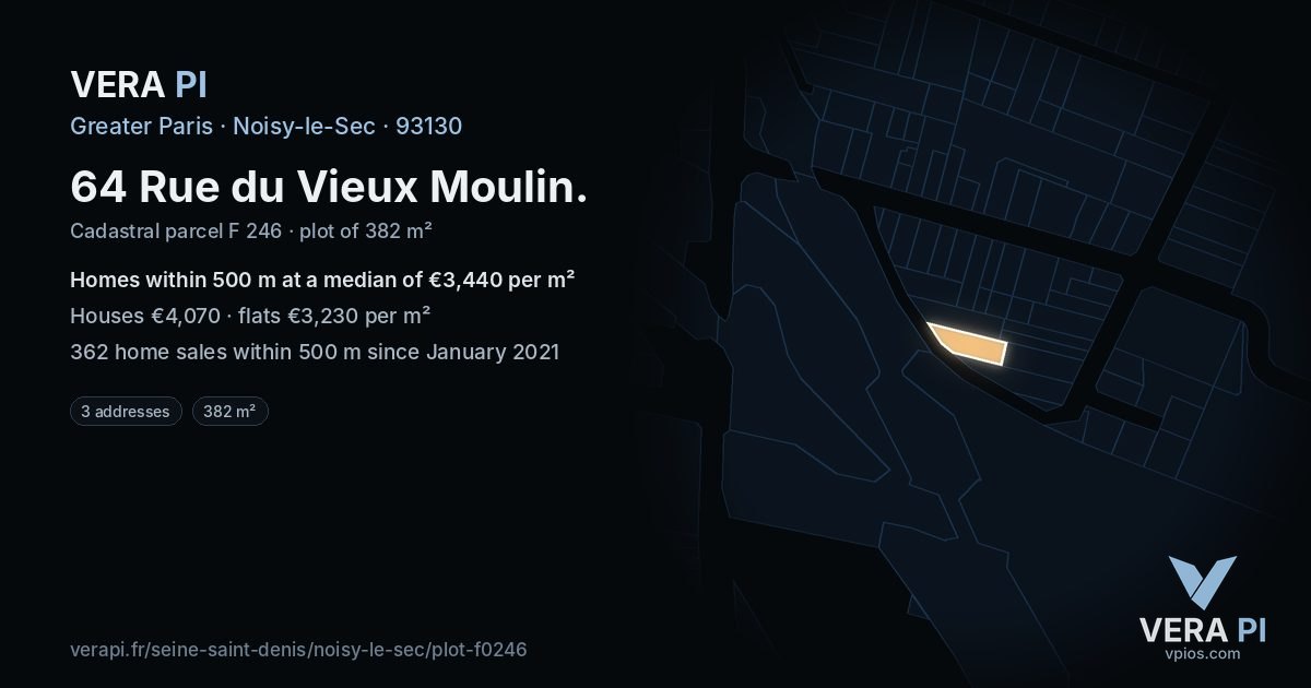 64 Rue du Vieux Moulin, Noisy-le-Sec at night – the plot lit, the parcels around coloured by the prices near them