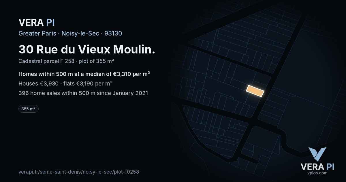 30 Rue du Vieux Moulin, Noisy-le-Sec at night – the plot lit, the parcels around coloured by the prices near them