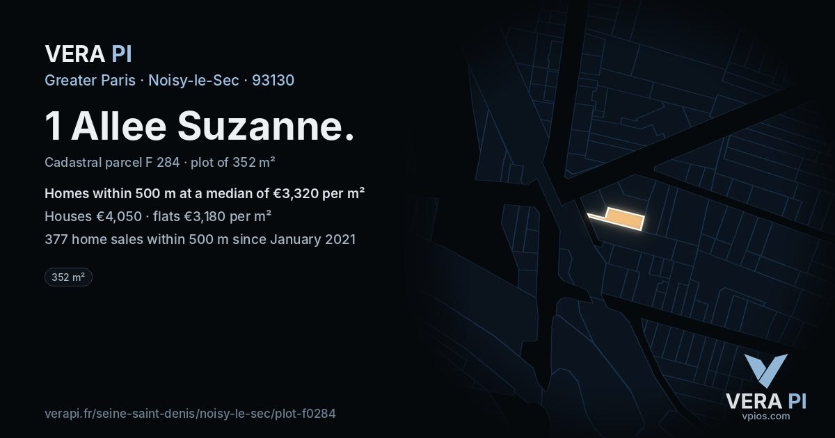 1 Allee Suzanne, Noisy-le-Sec at night – the plot lit, the parcels around coloured by the prices near them