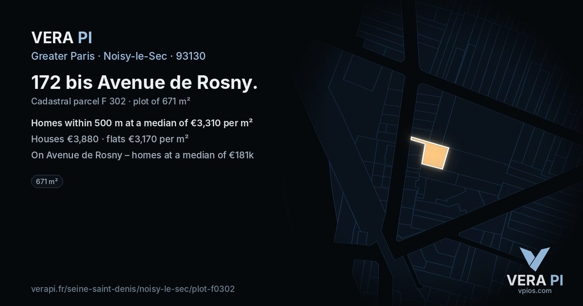 172 bis Avenue de Rosny, Noisy-le-Sec at night – the plot lit, the parcels around coloured by the prices near them