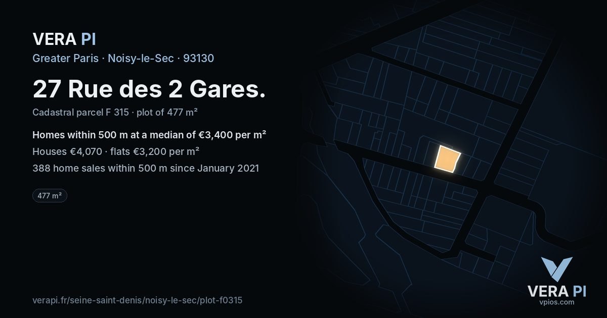 27 Rue des 2 Gares, Noisy-le-Sec at night – the plot lit, the parcels around coloured by the prices near them