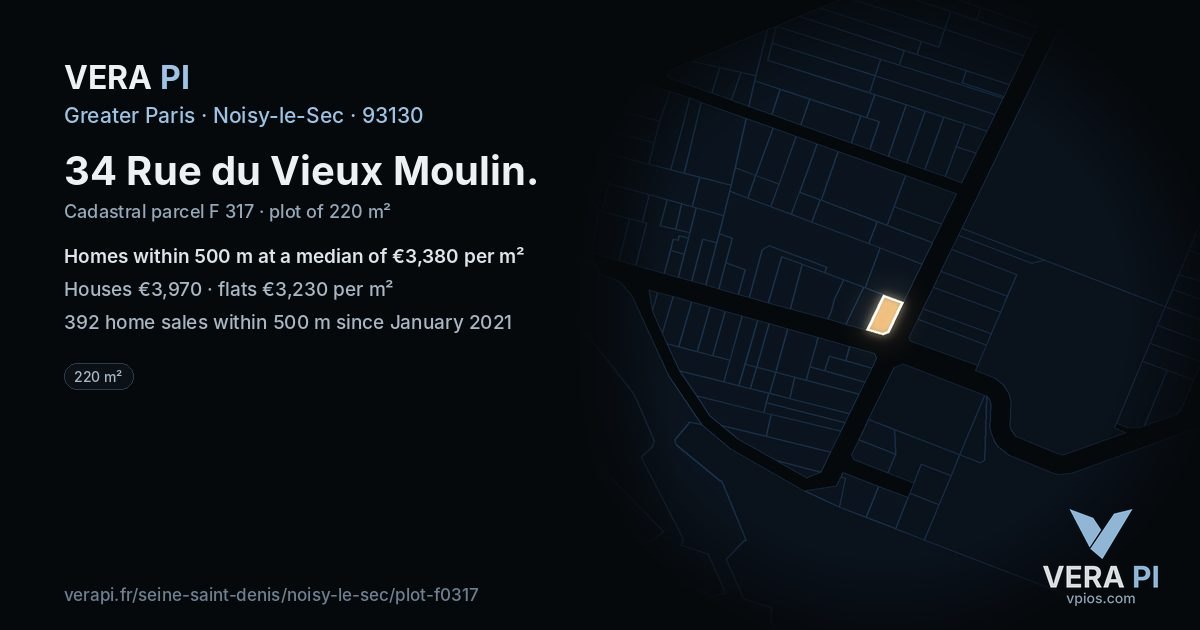 34 Rue du Vieux Moulin, Noisy-le-Sec at night – the plot lit, the parcels around coloured by the prices near them