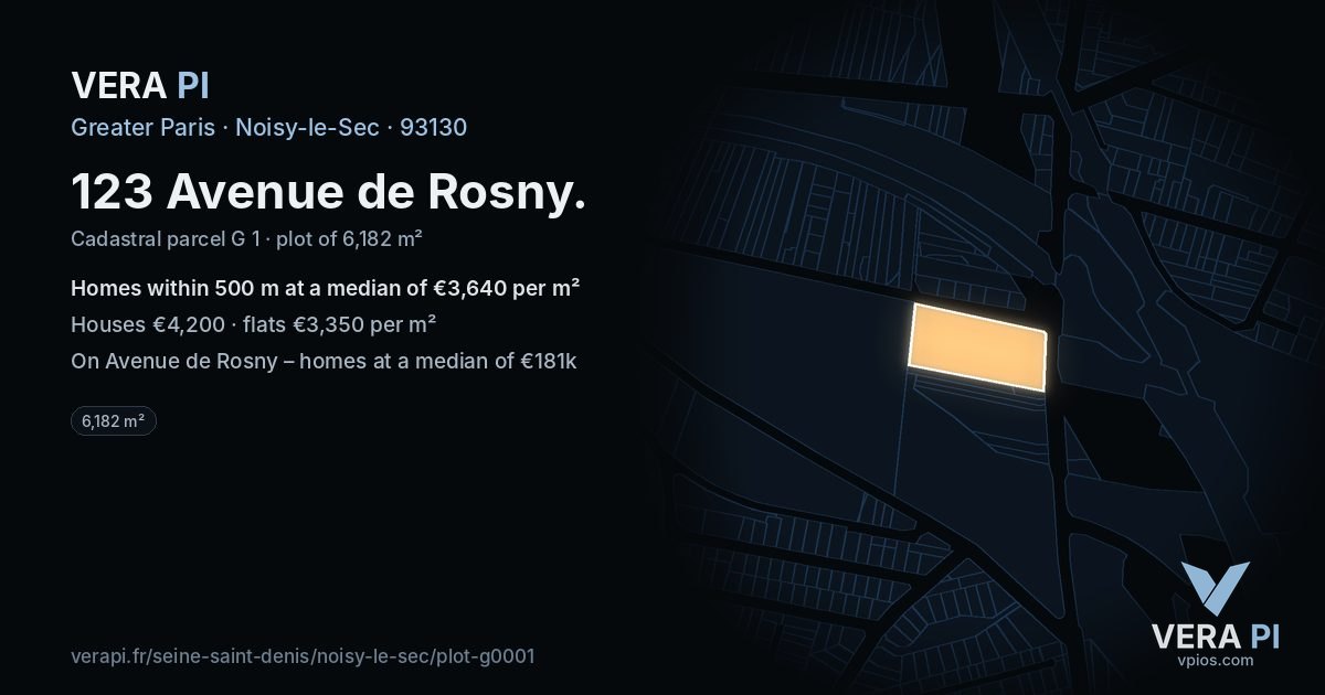 123 Avenue de Rosny, Noisy-le-Sec at night – the plot lit, the parcels around coloured by the prices near them