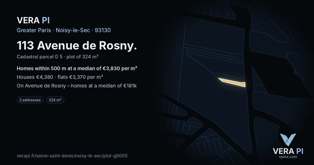 113 Avenue de Rosny, Noisy-le-Sec at night – the plot lit, the parcels around coloured by the prices near them