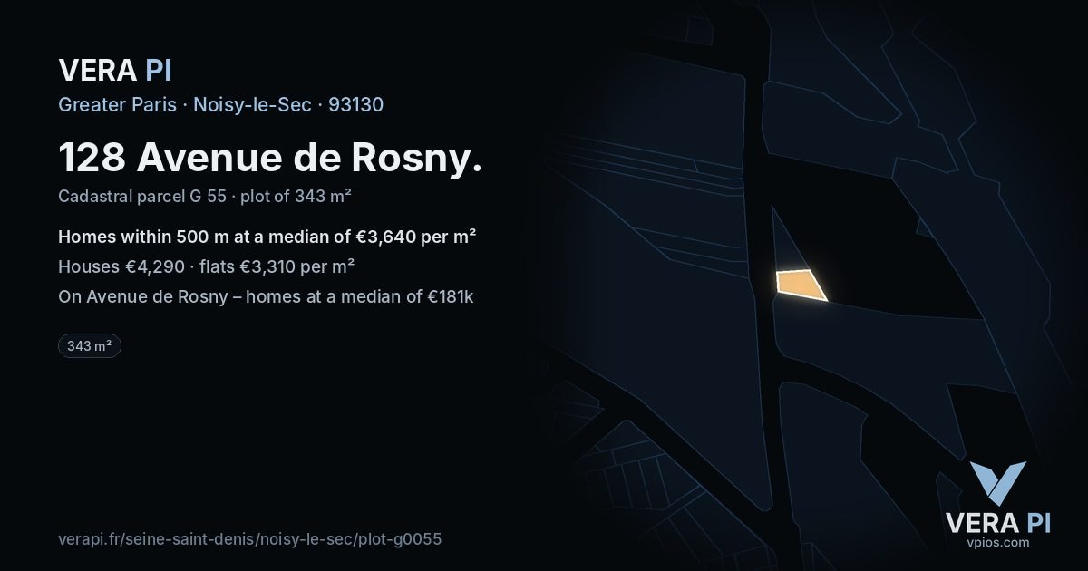 128 Avenue de Rosny, Noisy-le-Sec at night – the plot lit, the parcels around coloured by the prices near them