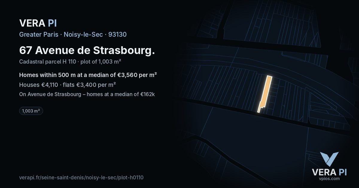 67 Avenue de Strasbourg, Noisy-le-Sec at night – the plot lit, the parcels around coloured by the prices near them