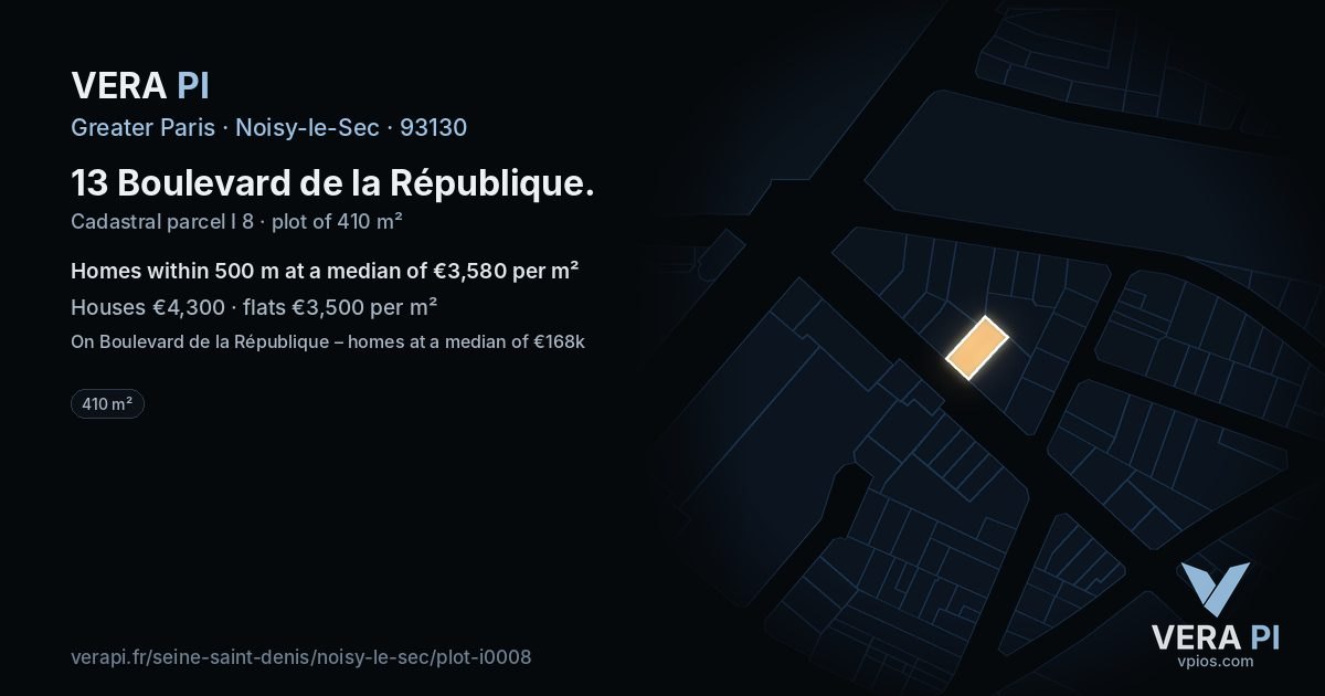 13 Boulevard de la République, Noisy-le-Sec at night – the plot lit, the parcels around coloured by the prices near them