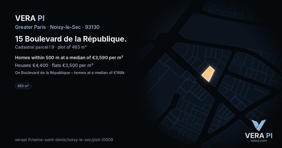 15 Boulevard de la République, Noisy-le-Sec at night – the plot lit, the parcels around coloured by the prices near them