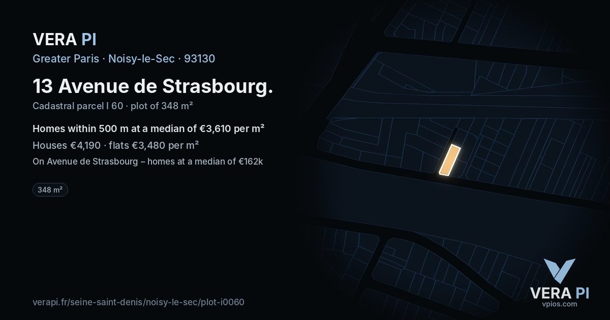 13 Avenue de Strasbourg, Noisy-le-Sec at night – the plot lit, the parcels around coloured by the prices near them