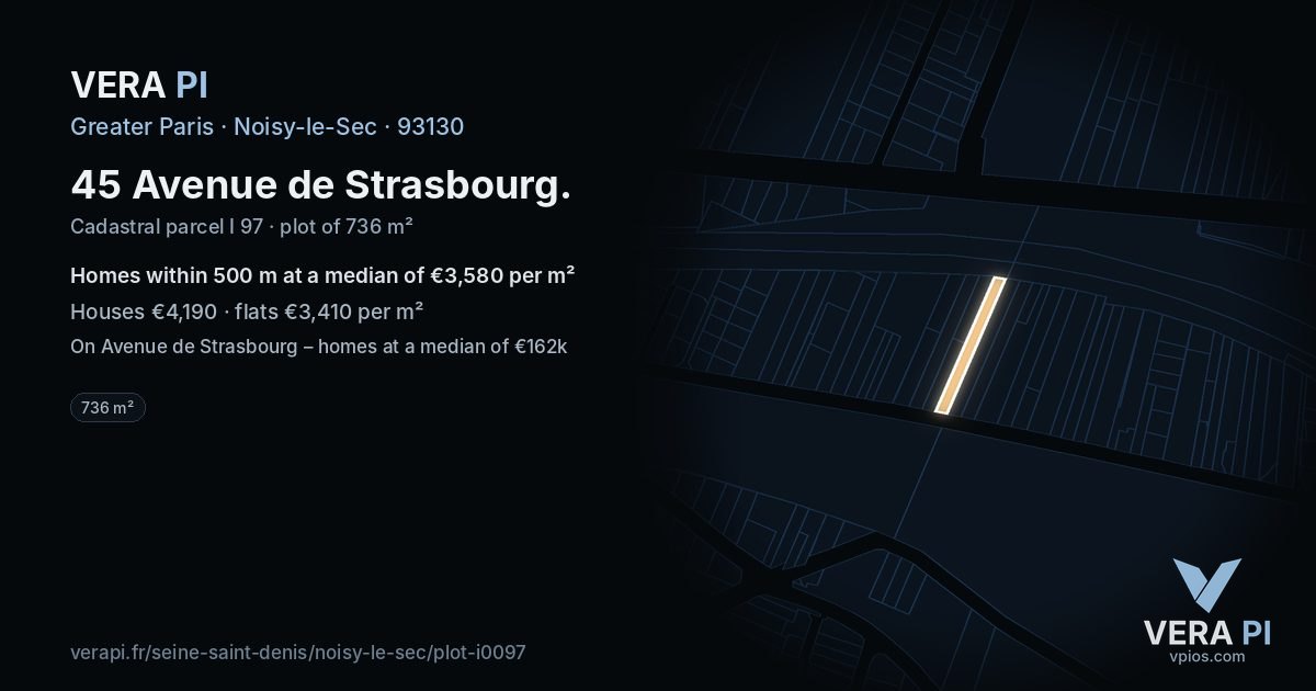 45 Avenue de Strasbourg, Noisy-le-Sec at night – the plot lit, the parcels around coloured by the prices near them