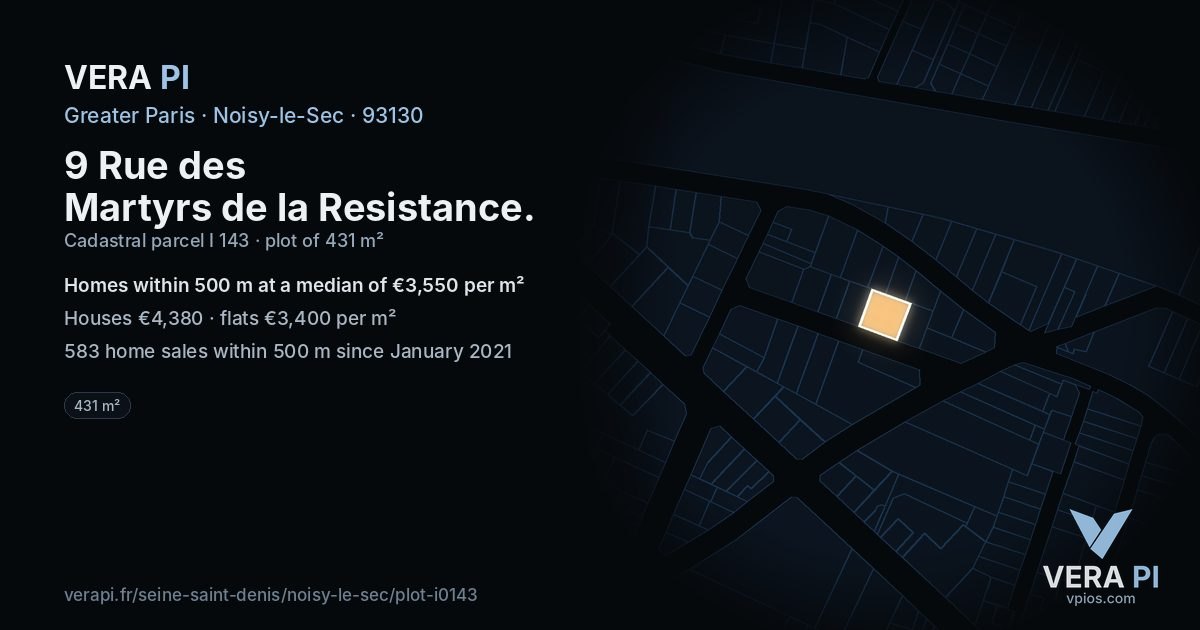 9 Rue des Martyrs de la Resistance, Noisy-le-Sec at night – the plot lit, the parcels around coloured by the prices near them