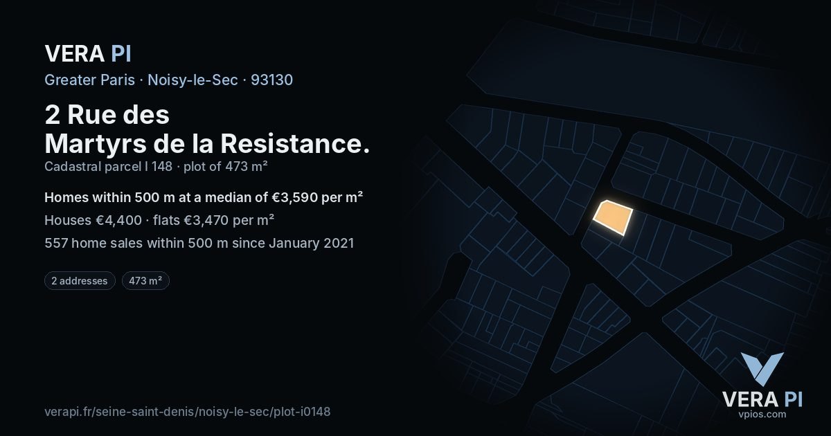 2 Rue des Martyrs de la Resistance, Noisy-le-Sec at night – the plot lit, the parcels around coloured by the prices near them