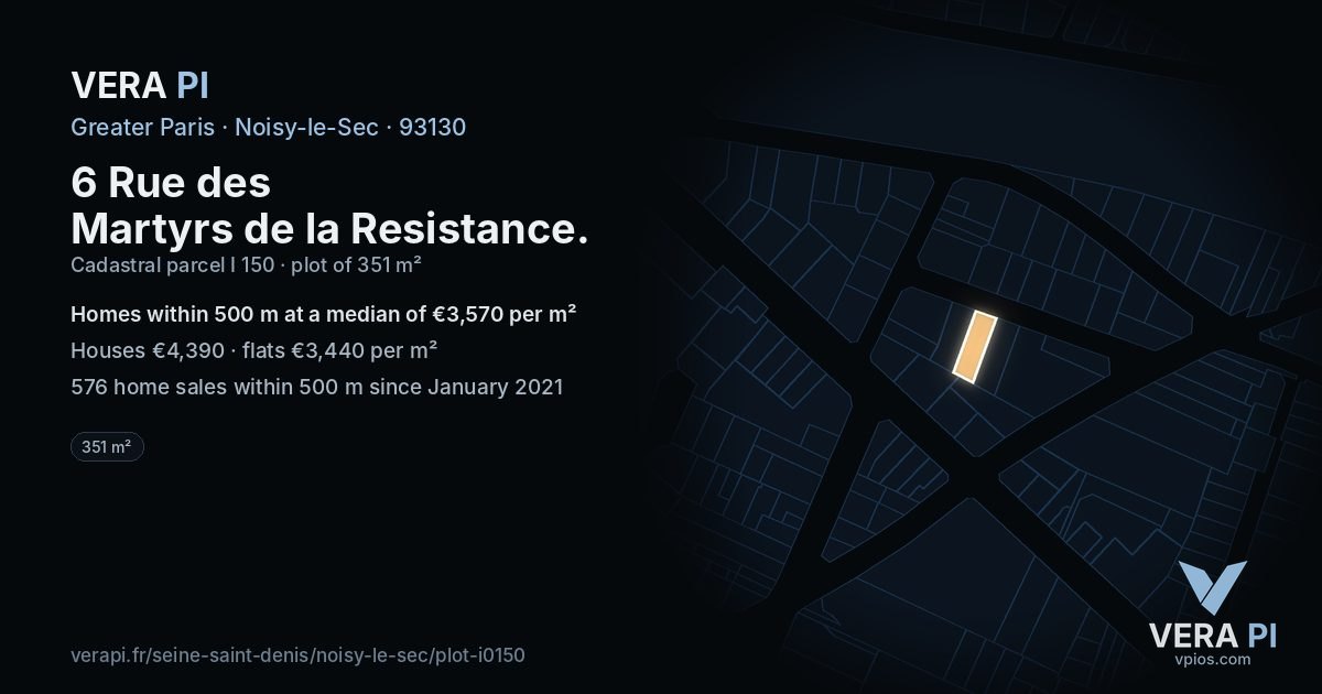 6 Rue des Martyrs de la Resistance, Noisy-le-Sec at night – the plot lit, the parcels around coloured by the prices near them