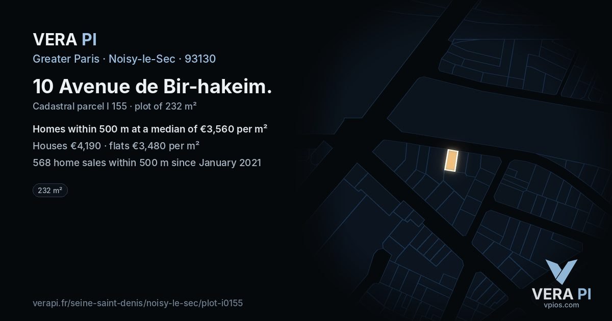 10 Avenue de Bir-hakeim, Noisy-le-Sec at night – the plot lit, the parcels around coloured by the prices near them