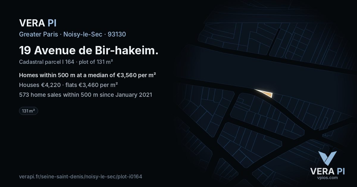 19 Avenue de Bir-hakeim, Noisy-le-Sec at night – the plot lit, the parcels around coloured by the prices near them