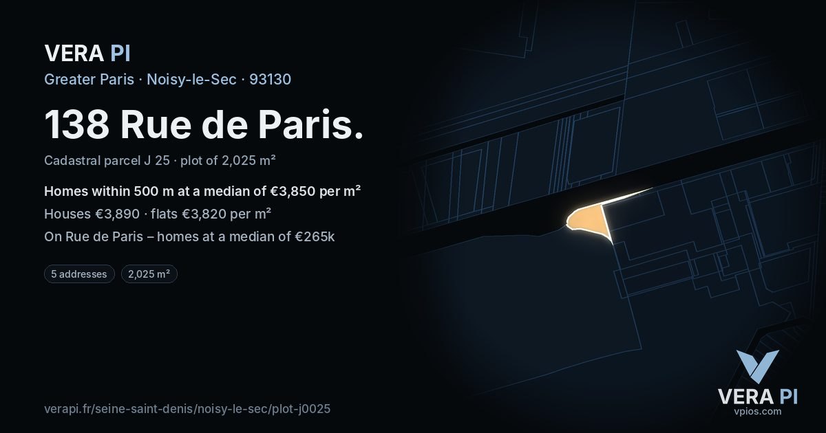 138 Rue de Paris, Noisy-le-Sec at night – the plot lit, the parcels around coloured by the prices near them