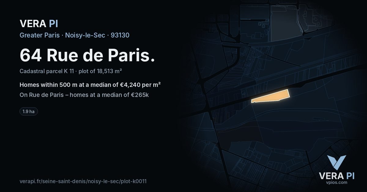 64 Rue de Paris, Noisy-le-Sec at night – the plot lit, the parcels around coloured by the prices near them
