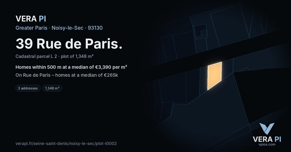 39 Rue de Paris, Noisy-le-Sec at night – the plot lit, the parcels around coloured by the prices near them