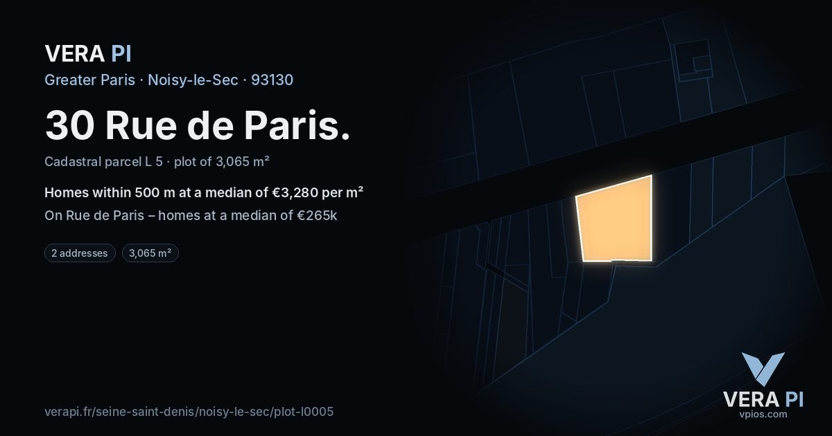 30 Rue de Paris, Noisy-le-Sec at night – the plot lit, the parcels around coloured by the prices near them