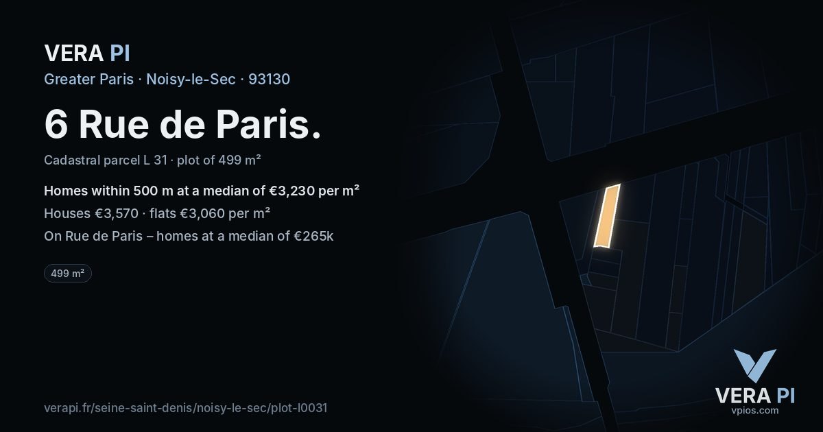 6 Rue de Paris, Noisy-le-Sec at night – the plot lit, the parcels around coloured by the prices near them