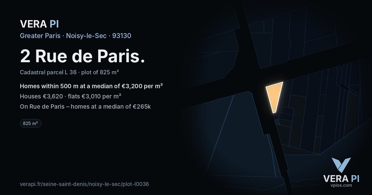 2 Rue de Paris, Noisy-le-Sec at night – the plot lit, the parcels around coloured by the prices near them