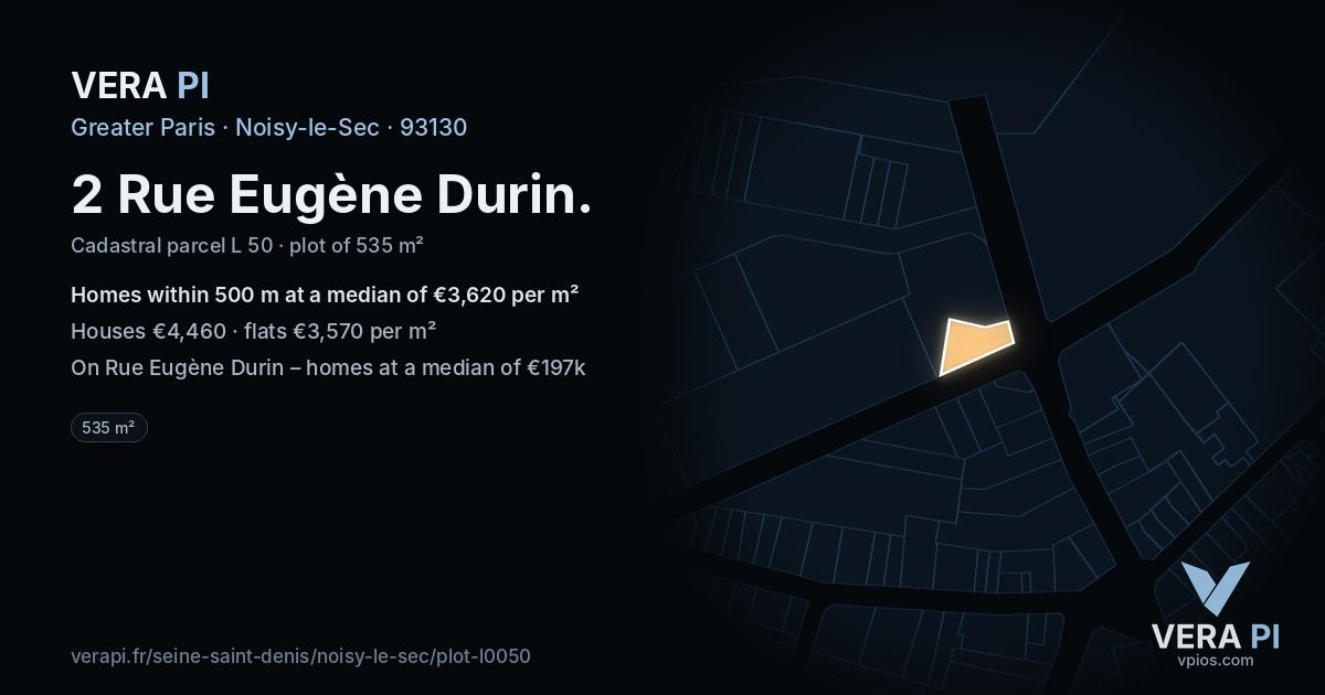 2 Rue Eugène Durin, Noisy-le-Sec at night – the plot lit, the parcels around coloured by the prices near them