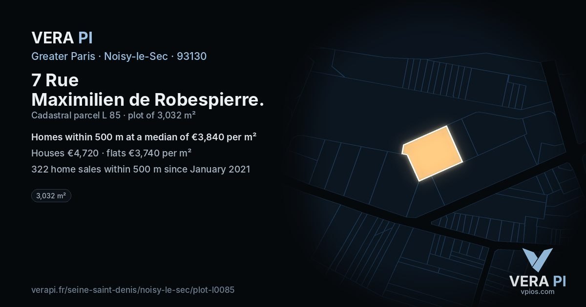 7 Rue Maximilien de Robespierre, Noisy-le-Sec at night – the plot lit, the parcels around coloured by the prices near them