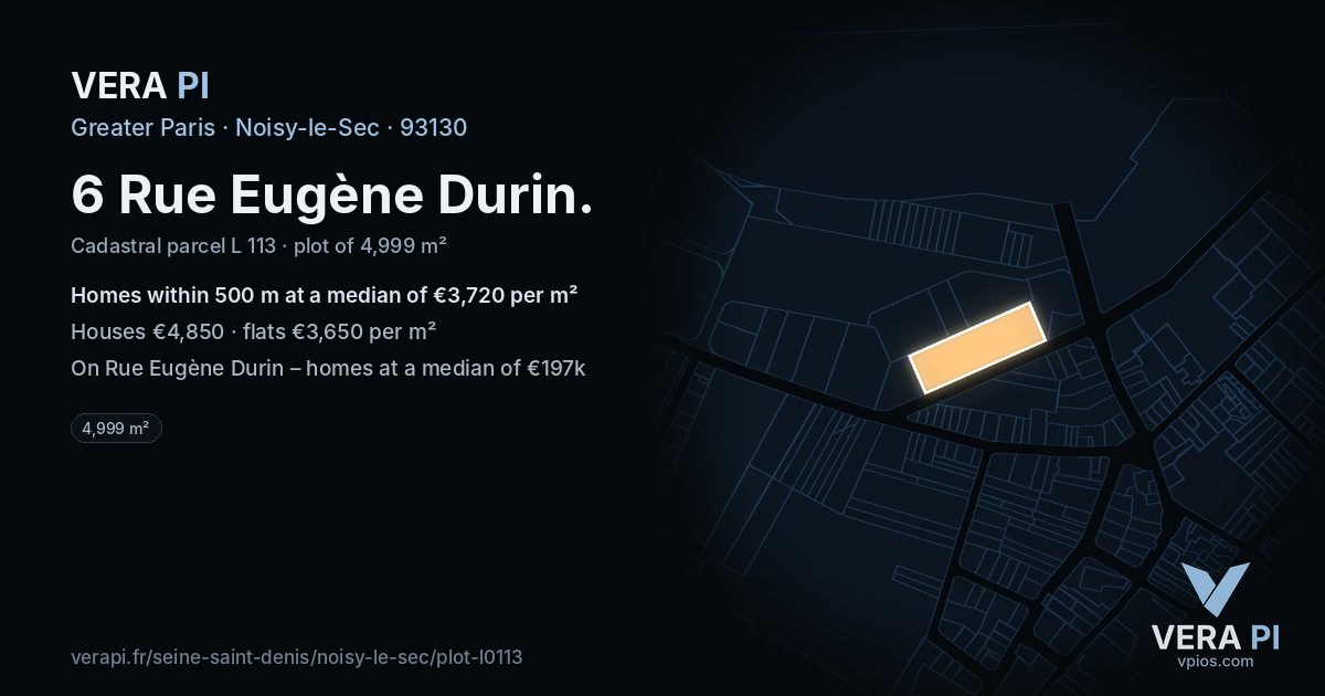 6 Rue Eugène Durin, Noisy-le-Sec at night – the plot lit, the parcels around coloured by the prices near them