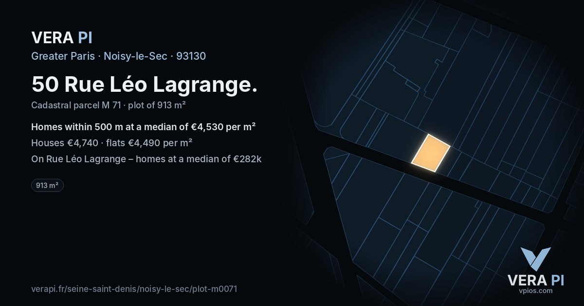 50 Rue Léo Lagrange, Noisy-le-Sec at night – the plot lit, the parcels around coloured by the prices near them