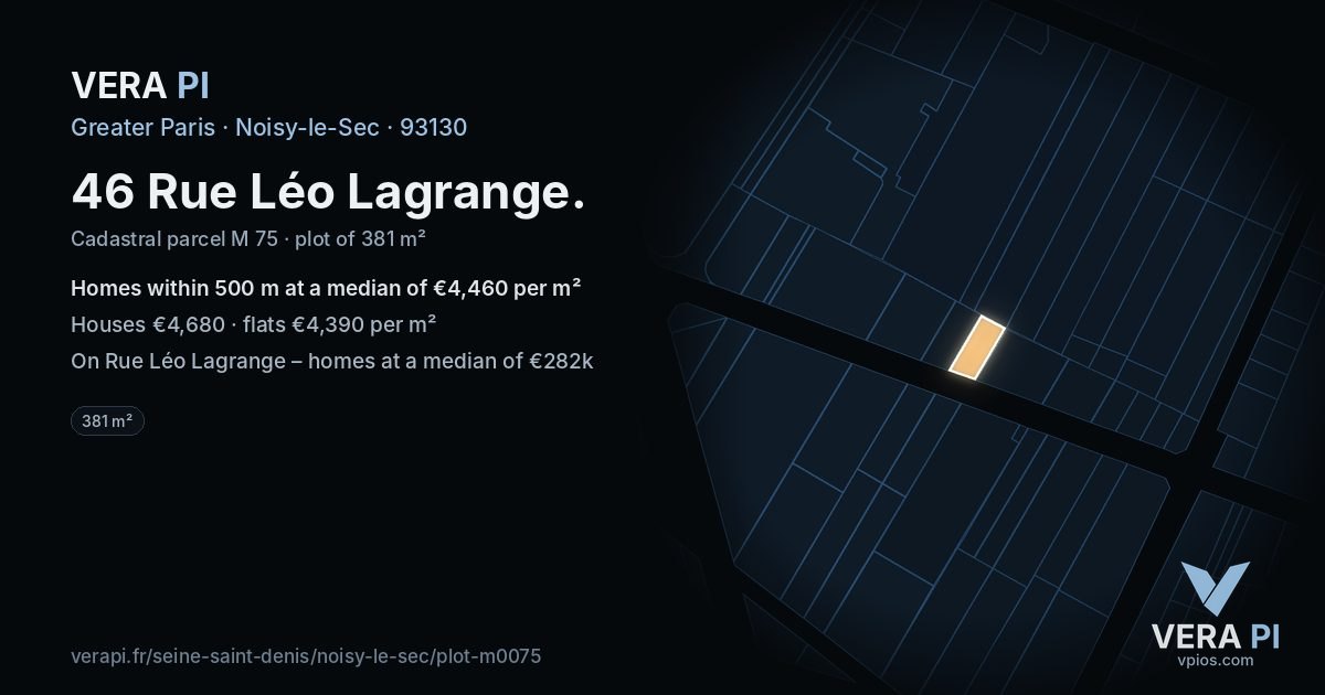 46 Rue Léo Lagrange, Noisy-le-Sec at night – the plot lit, the parcels around coloured by the prices near them