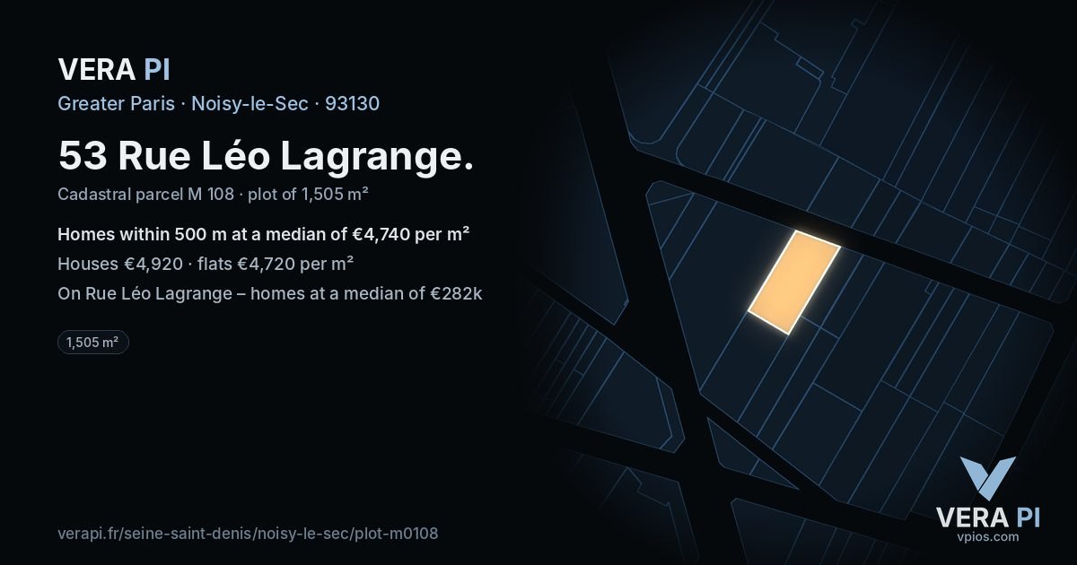 53 Rue Léo Lagrange, Noisy-le-Sec at night – the plot lit, the parcels around coloured by the prices near them