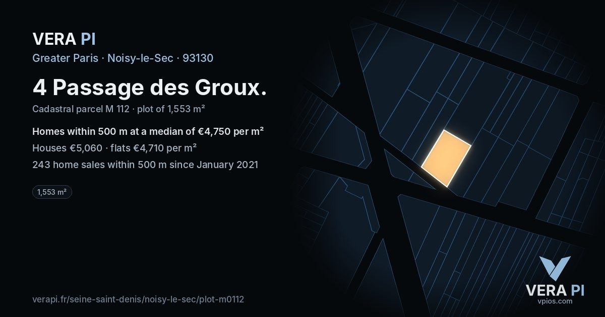 4 Passage des Groux, Noisy-le-Sec at night – the plot lit, the parcels around coloured by the prices near them
