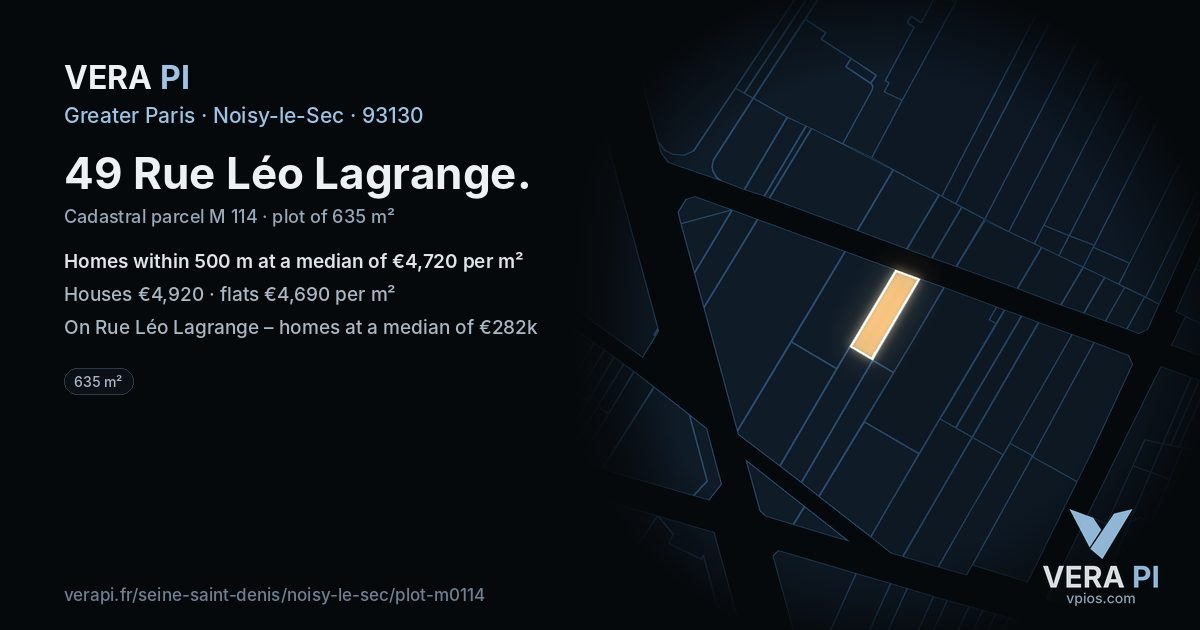 49 Rue Léo Lagrange, Noisy-le-Sec at night – the plot lit, the parcels around coloured by the prices near them