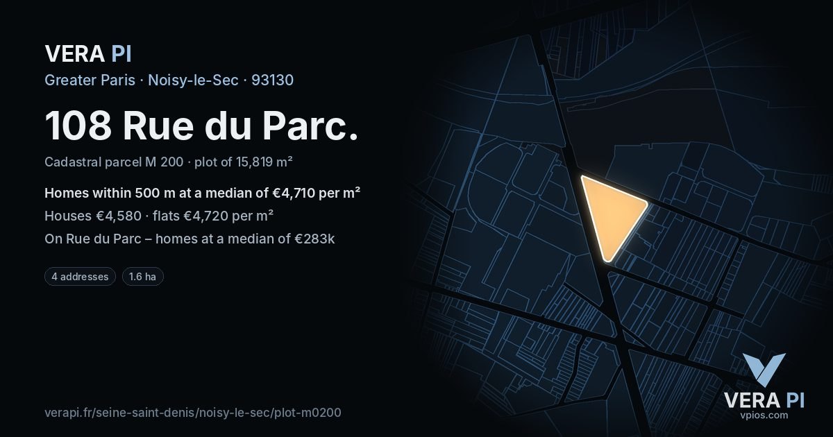 108 Rue du Parc, Noisy-le-Sec at night – the plot lit, the parcels around coloured by the prices near them