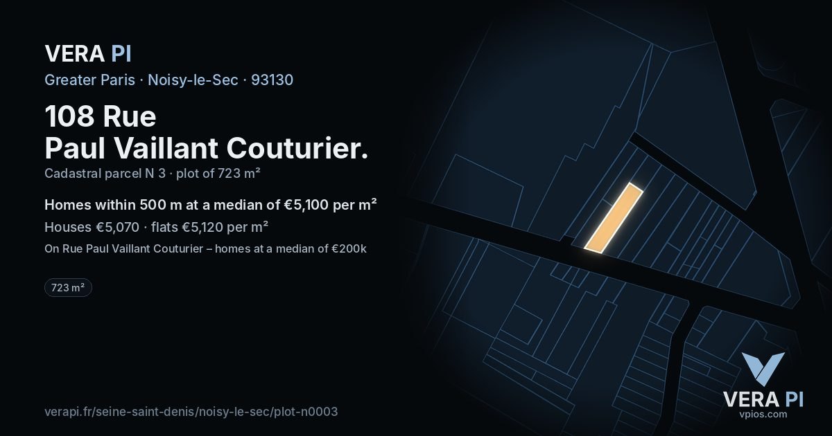 108 Rue Paul Vaillant Couturier, Noisy-le-Sec at night – the plot lit, the parcels around coloured by the prices near them