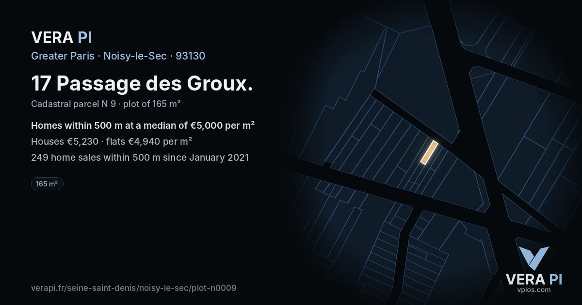 17 Passage des Groux, Noisy-le-Sec at night – the plot lit, the parcels around coloured by the prices near them