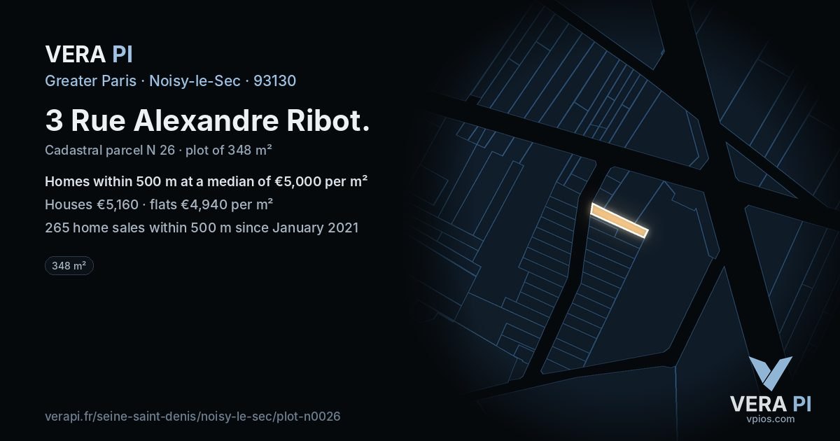 3 Rue Alexandre Ribot, Noisy-le-Sec at night – the plot lit, the parcels around coloured by the prices near them
