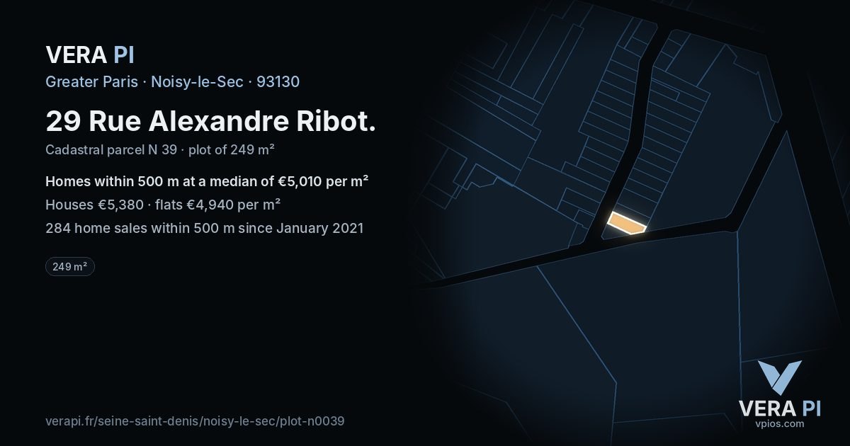 29 Rue Alexandre Ribot, Noisy-le-Sec at night – the plot lit, the parcels around coloured by the prices near them