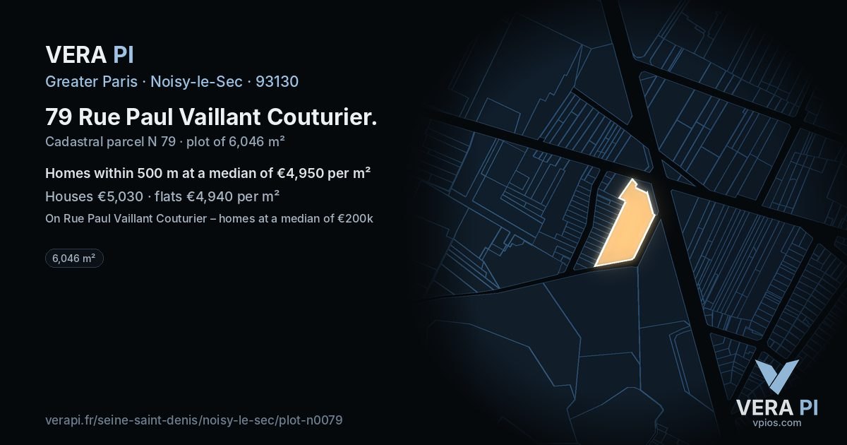79 Rue Paul Vaillant Couturier, Noisy-le-Sec at night – the plot lit, the parcels around coloured by the prices near them