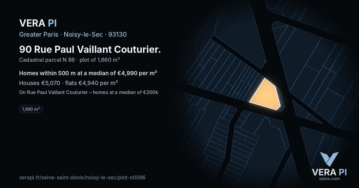 90 Rue Paul Vaillant Couturier, Noisy-le-Sec at night – the plot lit, the parcels around coloured by the prices near them