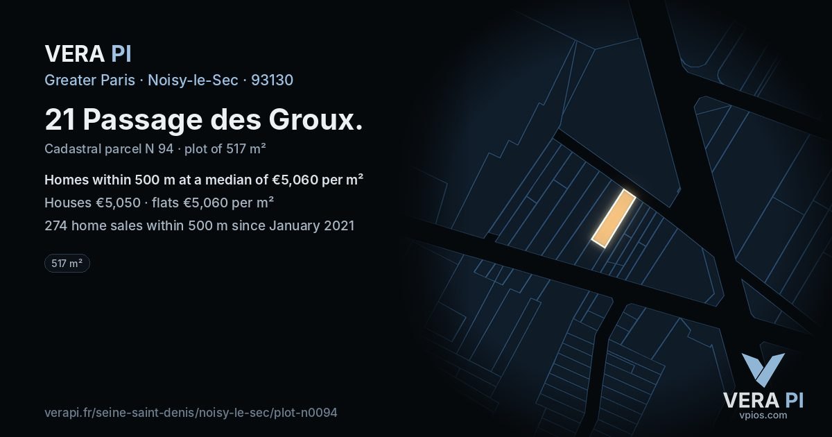 21 Passage des Groux, Noisy-le-Sec at night – the plot lit, the parcels around coloured by the prices near them