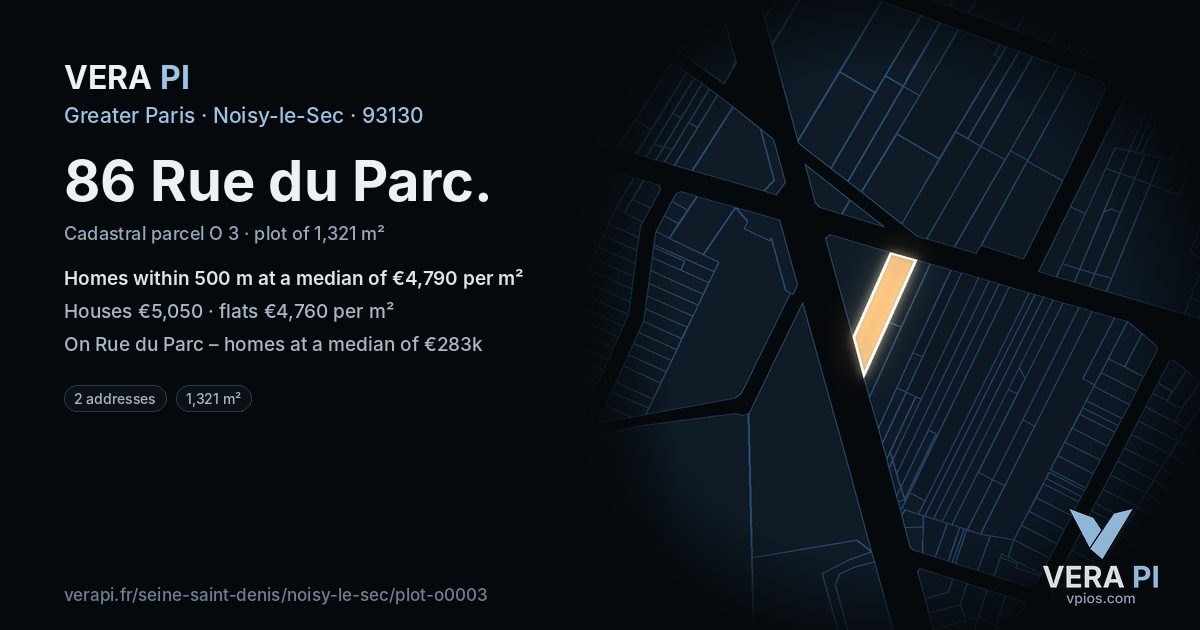 86 Rue du Parc, Noisy-le-Sec at night – the plot lit, the parcels around coloured by the prices near them