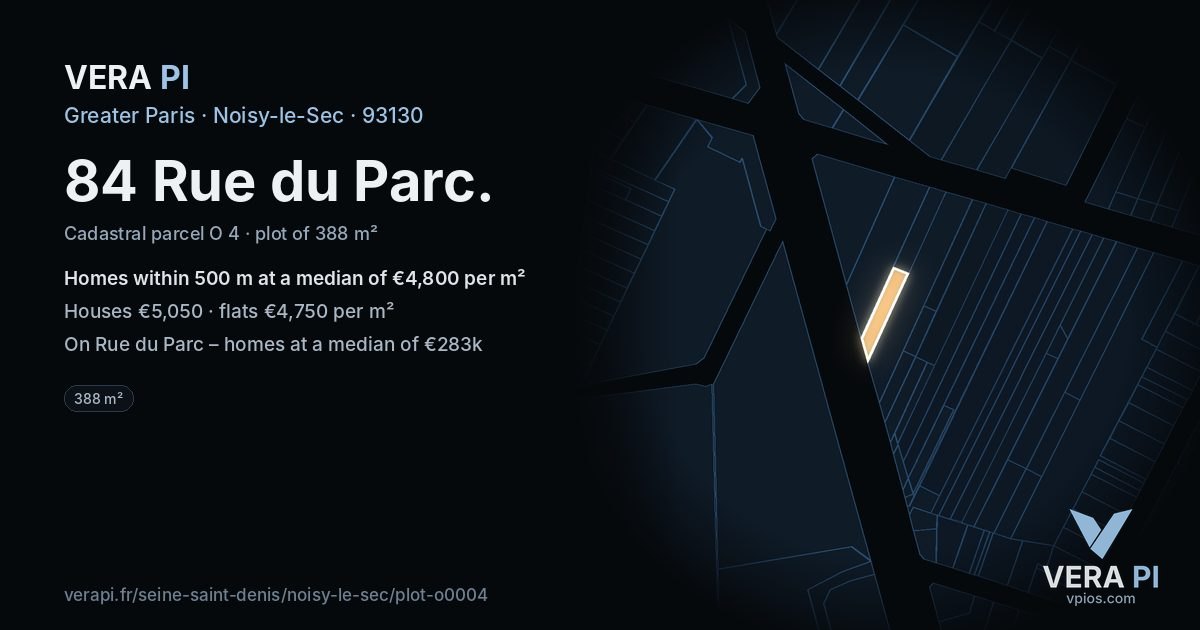 84 Rue du Parc, Noisy-le-Sec at night – the plot lit, the parcels around coloured by the prices near them