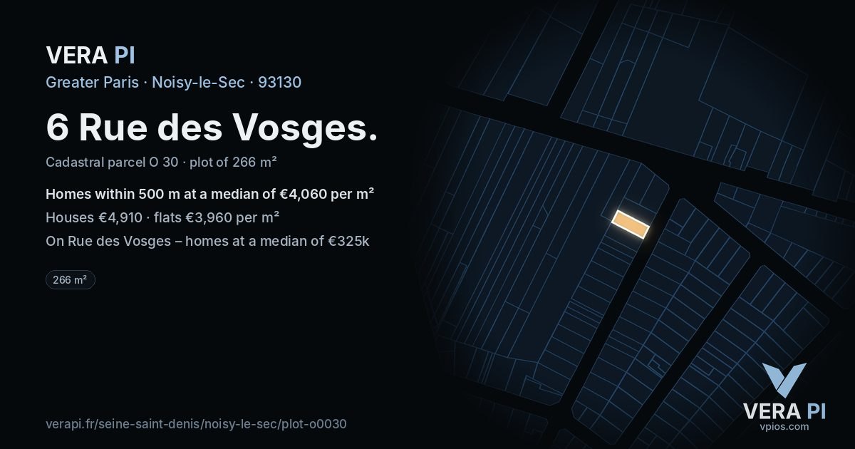 6 Rue des Vosges, Noisy-le-Sec at night – the plot lit, the parcels around coloured by the prices near them