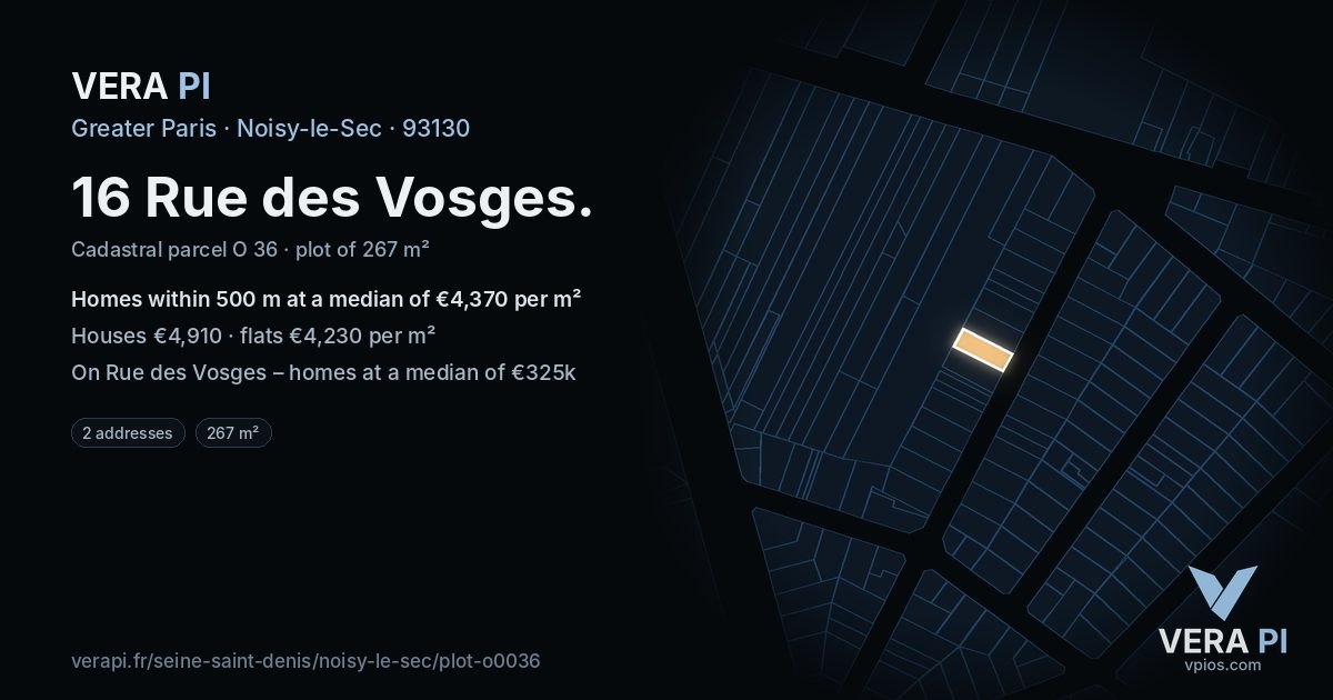16 Rue des Vosges, Noisy-le-Sec at night – the plot lit, the parcels around coloured by the prices near them