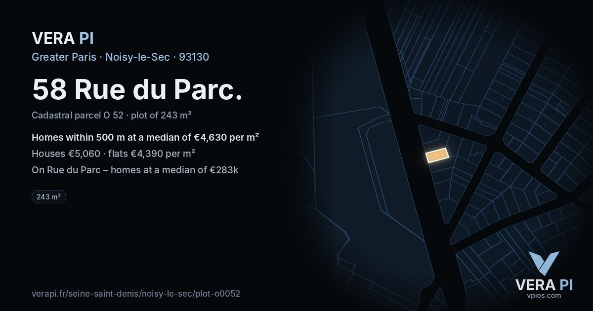 58 Rue du Parc, Noisy-le-Sec at night – the plot lit, the parcels around coloured by the prices near them
