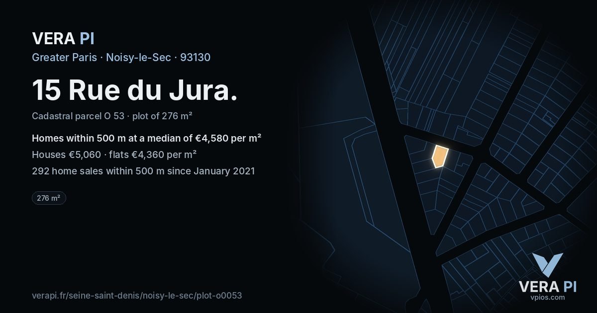 15 Rue du Jura, Noisy-le-Sec at night – the plot lit, the parcels around coloured by the prices near them