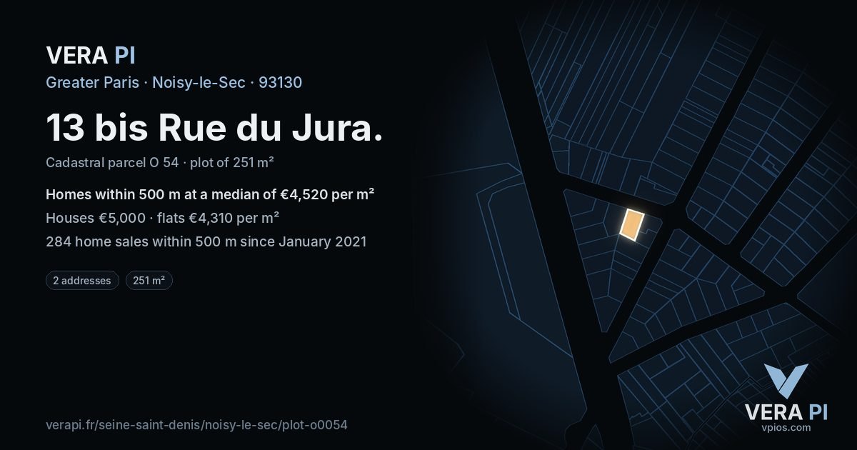 13 bis Rue du Jura, Noisy-le-Sec at night – the plot lit, the parcels around coloured by the prices near them