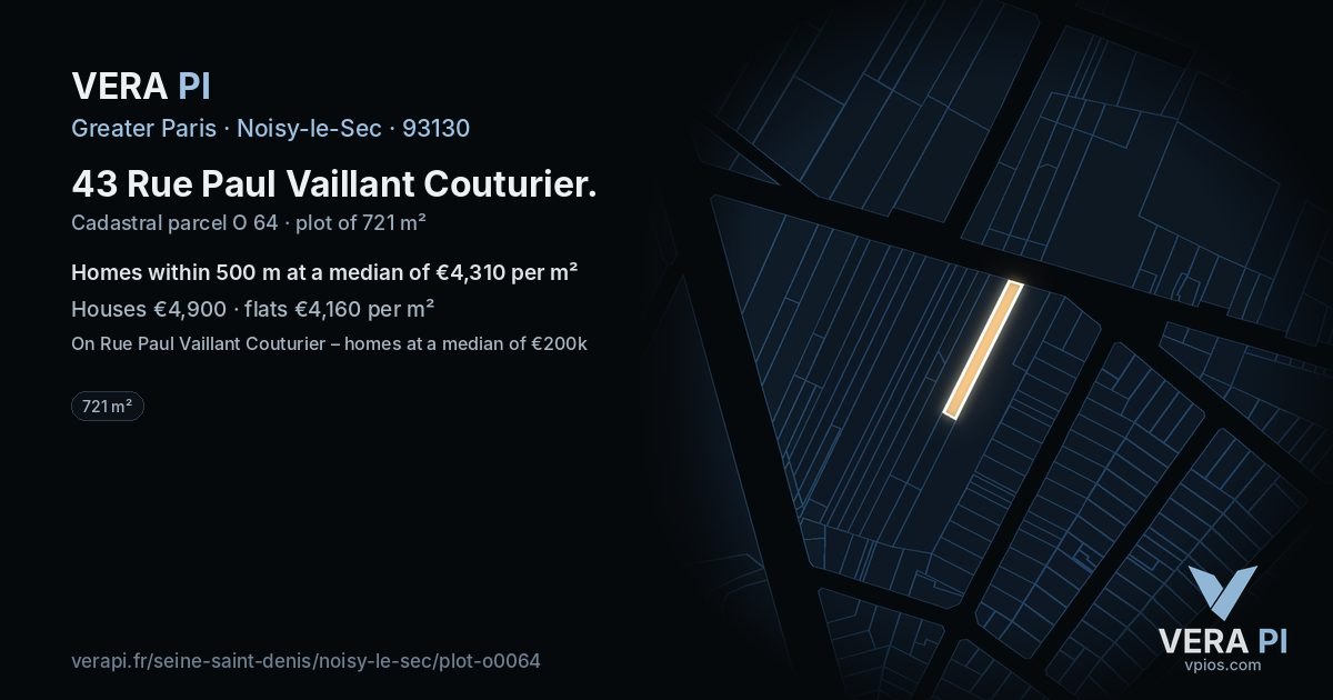 43 Rue Paul Vaillant Couturier, Noisy-le-Sec at night – the plot lit, the parcels around coloured by the prices near them